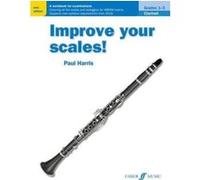 Improve your scales! Clarinet Grades 1-3 (Instrumental Solo) [Improve your scales!] - [Version Originale] Inconnu (Auteur)