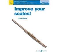Improve your scales! Flute Grades 1-3 - [Version Originale] Inconnu (Auteur)