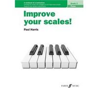 Improve Your Scales! Piano Grade 2