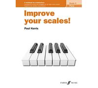 Improve Your Scales! Piano, Grade 3