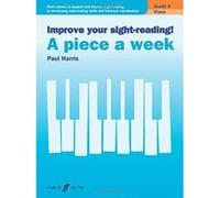 Improve your sight-reading! A Piece a Week Piano Grade 3 (Piano Solo) (Faber Edition: Improve Your Sight-reading) - [Version Originale] Inconnu (Auteur)