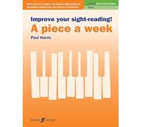 Improve Your Sight-Reading! A Piece a Week - Piano, Level 4 Early Intermediate