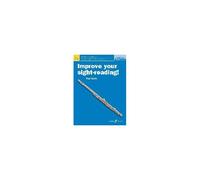 Improve Your Sight-Reading! Flute Grades 1-3