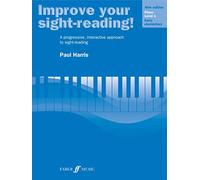 Improve Your Sight-Reading!: Grade 1, Level 1 Early Elementary, Piano
