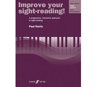 Improve Your Sight-Reading!: Grade 4 Level 4/ Early Intermediate Piano