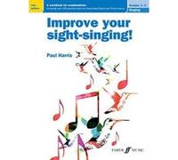 Improve your sight-singing! Grades 1 - 3 - [Version Originale] Inconnu (Auteur)