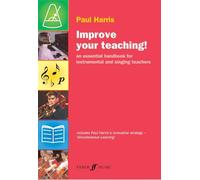 Improve Your Teaching!: An Essential Handbook for Instrumental and Singing Teachers
