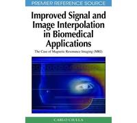 Improved Signal And Image Interpolation In Biomedical Applications