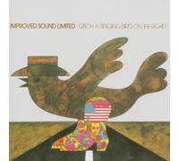Improved Sound Limited - Catch a Singing Bird on [Import]