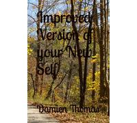 Improved Version of your New Self