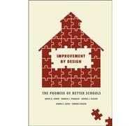 Improvement by Design by Simona Goldin Hardcover Book David K Cohen, Donald J Peurach, Joshua L Glazer, Karen E Gates (Auteur)
