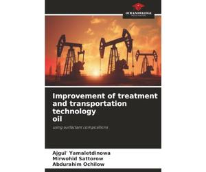 Improvement of treatment and transportation technology oil: using surfactant compositions