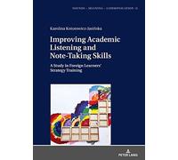 Improving Academic Listening And Note-Taking Skills