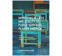Improving Access And Quality Of Public Services In Latin America