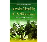 Improving Adaptability Of U.S. Military Forces