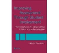 Improving Assessment through Student Involvement by Nancy Falchikov Nancy Falchikov (Auteur)