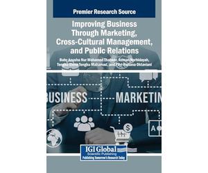 Improving Business Through Marketing, Cross-cultural Management, and Public Relations