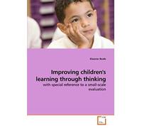 Improving Childrens Learning Through Thinking