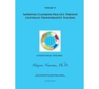 Improving Classroom Practice Through Culturally-Transformative Teaching