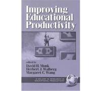 Improving Educational Productivity, Research in Educational Productivity, Volume 1