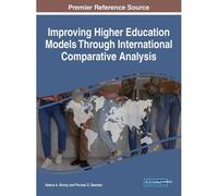 Improving Higher Education Models Through International Comparative Analysis