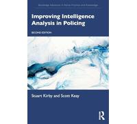 Improving Intelligence Analysis in Policing