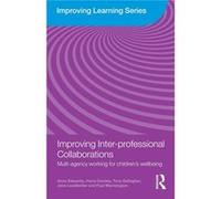 Improving Interprofessional Collaborations by Warmington Paul University of Birmingham UK Paperback Book Anne Edwards, Harry Daniels, Jane Leadbetter, Paul Warmington, Tony Gallagher (Auteur)