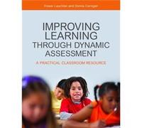 Improving Learning Through Dynamic Assessment: A Practical Classroom Resource (Paperback) Fraser Lauchlan, Donna Carrigan (Auteur)