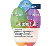 Improving Organizational Performance Through Leadership And Culture