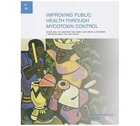 Improving Public Health Through Mycotoxin Control
