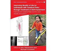 Improving Quality Of Life For Individuals With Cerebral Palsy Through Treatment Of Gait Impairment