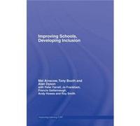 Improving Schools Developing Inclusion by Alan Dyson Hardcover Book Alan Dyson, Mel Ainscow, Tony Booth (Auteur)