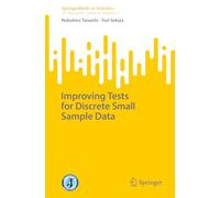 Improving Tests for Discrete Small Sample Data