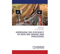 Improving the Efficiency of Iron Ore Mining and Processing