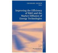 Improving The Efficiency Of R&d And The Market Diffusion Of Energy Technologies