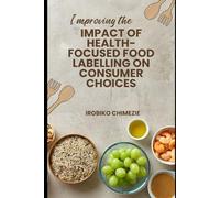 Improving the Impact of Health-focused Food Labelling on Consumer Choices at Tesco, Middlesbrough: A Secondary Data Analysis