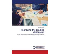 Improving The Lending Mechanism