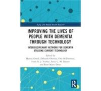 Improving the Lives of People with Dementia through Technology Improving the Lives of People with Dementia through Technology (Auteur)