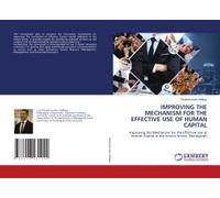 Improving The Mechanism For The Effective Use Of Human Capital
