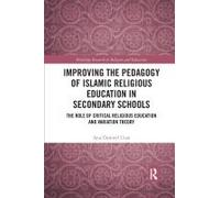 Improving The Pedagogy Of Islamic Religious Education In Secondary Schools