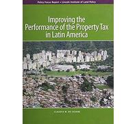 Improving The Performance Of The Property Tax In Latin America