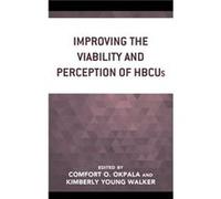 Improving the Viability and Perception of HBCUs Improving the Viability and Perception of HBCUs (Auteur)