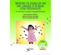 Improving the Vocabulary and Oral Language Skills of Bilingual Latino Preschoolers by Maria Adelaida Restrepo Maria Adelaida Restrepo (Auteur)