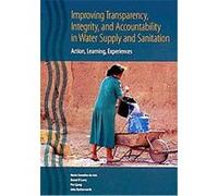 Improving Transparency, Integrity, and Accountability in Water Supply and Sanitation Donal O'Leary, John Butterworth, Maria Gonzalez De Asis, Per Ljung (Auteur)