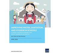 Improving Water, Sanitation, And Hygiene In Schools