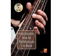 Improvisation avec les pentatoniques à la basse (1 Livre + 1 CD)