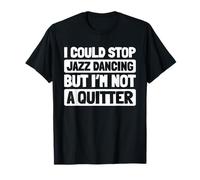 Improvisation Chorégraphie - Musique Danse Jazz T-Shirt