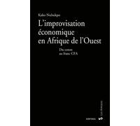 Improvisation économique en Afrique de l'Ouest (L'). Du coton au franc CFA - Kako Nubukpo - Karthala - broché - Etude