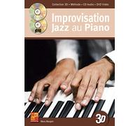 Improvisation jazz au piano en 3D (1 Livre + 1 CD + 1 DVD)