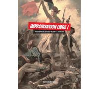 Improvisation Libre !: Nombre de joueur·euse·s : illimité